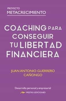 coaching para conseguir tu libertad financiera-9788418765353