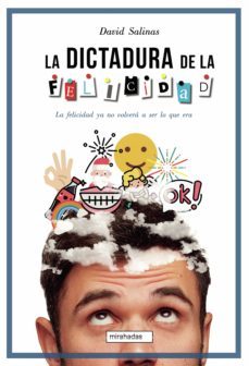 la dictadura de la felicidad (ebook)-david salinas-9788418789953