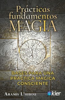 prácticas y fundamentos de la magia-aramis l'hibou-9788418801853