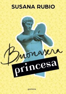 buonasera princesa (en roma 3) (ebook)-susana rubio-9788418949753
