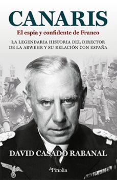 canaris: el espia y confidente de franco-9788418965753