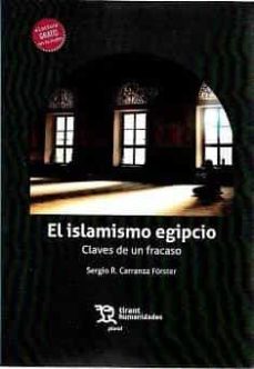 el islamismo egipcio: claves de un fracaso-s. carranza-9788418970153