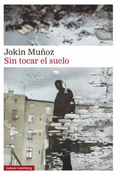 sin tocar el suelo (ebook)-jokin muñoz-9788419075253