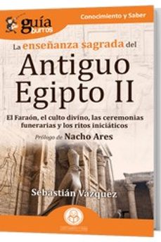 guiaburros la enseñanza sagrada del antiguo egipto ii-sebastian vazquez-9788419129253