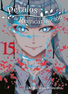 petalos de reencarnacion 15-mikihisa konishi-9788419266453