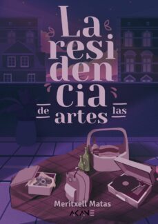 la residencia de las artes-meritxell matas-9788419305053