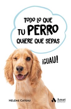 todo lo que tu perro quiere que sepas (ebook)-9788419341853