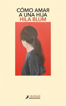 como amar a una hija-hila blum-9788419346353