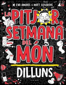 La pitjor setmana del món