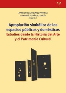 apropiacion simbolica de los espacios publicos y domesticos-9788419525253