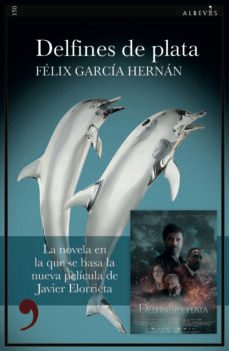 delfines de plata (ebook)-félix garcía hernán-9788419615053