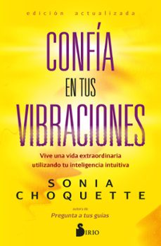 confía en tus vibraciones (ebook)-sonia choquette-9788419685506