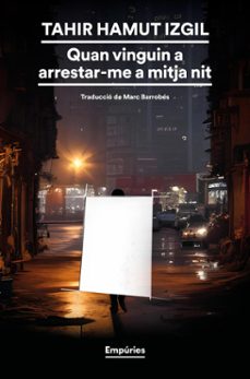 quan vinguin a arrestar-me a mitja nit (ebook)-tahir hamut izgil-9788419729453