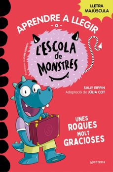 aprendre a llegir a l escola de monstres 16 - unes roques molt gr acioses-sally rippin-9788419746153
