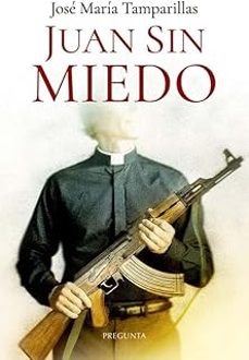 juan sin miedo-jose maria tamparillas-9788419766953