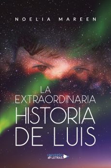 la extraordinaria historia de luis-noelia mareen-9788419774453