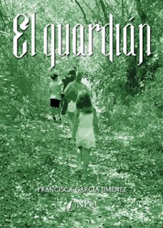el guardian-francisca garcia jimenez-9788419924353