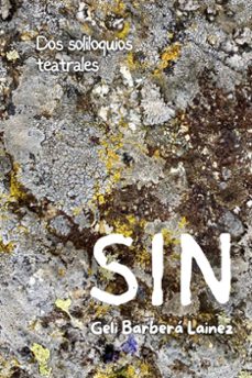 Imagen Principal de SIN (DOS SOLILOQUIOS TEATRALES)