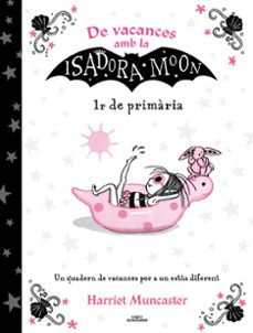de vacances amb la isadora moon (1r de primaria) (la isadora moon )-harriet muncaster-9788420434353