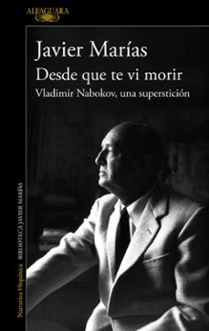 desde que te vi morir (ebook)-javier marias-felix de azua-vladimir nabokov-9788420491653
