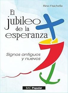 el jubileo de la esperanza-rino fisichella-9788422023753