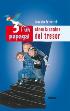 obren la camara del tresor (3 i un papagai)-joachim friedrich-9788423696253