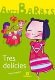 tres delicies (antibarbis)-9788424623753