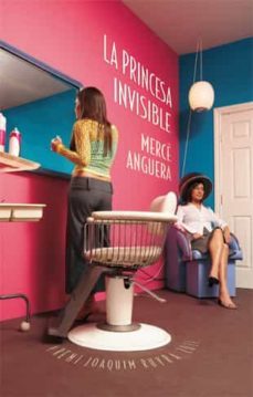 la princesa invisible-merce anguera-9788424643553