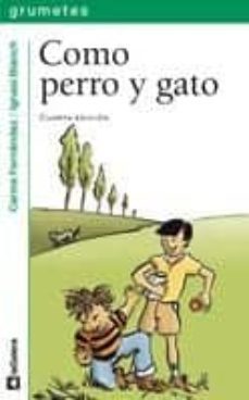 como perro y gato-carme fernandez villabol-9788424686253