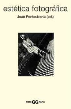 estetica fotografica-joan fontcuberta-9788425219153