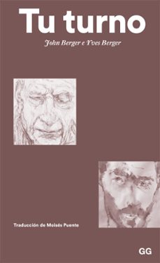 tu turno (ebook)-john berger-yves berger-9788425233753
