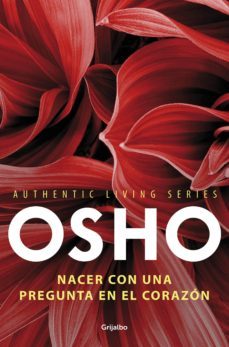 nacer con una pregunta en el corazón (authentic living series) (ebook)-9788425352553