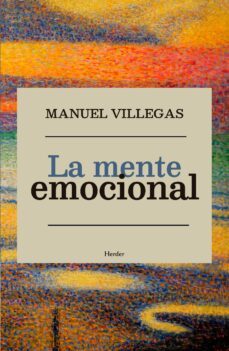 la mente emocional (ebook)-manuel villegas-9788425445453