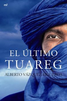 el ultimo tuareg-alberto vazquez figueroa-9788427040953