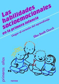 las habilidades socioemocionales en la primera infancia-ellen booth church-9788427723153