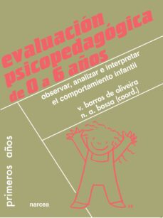 evaluacion psicopedagogica de 0 a 6 años (ebook)-vera barros de oliveira-nadia a. bossa-9788427724853
