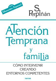atencion temprana y familia (ebook)-sonsoles perpiñan guerras-9788427725553
