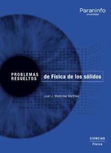 problemas resueltos de fisica de los solidos-juan jose melendez martinez-9788428339353