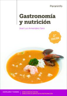 gastronomia y nutricion (2ª ed.)-jose luis armendariz sanz-9788428340953