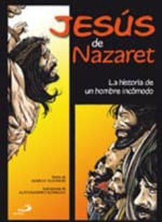 jesus de nazaret: la historia de un hombre incomodo-marco sonseri-9788428533553
