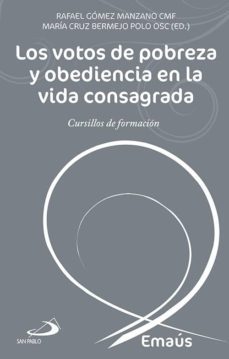 los votos de pobreza y obediencia en la vida consagrada-rafael gomez manzano-9788428547253