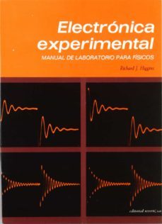 electronica experimental:manual de laboratorio para fisicos-richard j. higgins-9788429134353