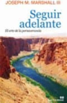 seguir adelante: el arte de la perseverancia-joseph m. marshall-9788429318753