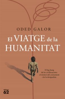 el viatge de la humanitat (ebook)-oded galor-9788429780253