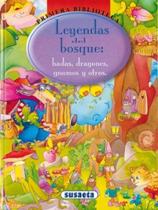 leyendas del bosque: hadas, dragones, gnomos y otros-9788430542253