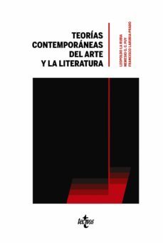 teorias contemporaneas del arte y la literatura (ebook)-leopoldo la rubia y de prado-nemesio g.c. puy-francisco larubia prado-9788430984053