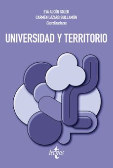universidad y territorio (ebook)-eva alcon soler-carmen lazaro guillamon-9788430992553