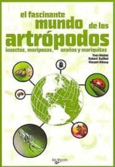 el fascinante mundo de los artropodos-vincent albouy-yves masiac-9788431542153