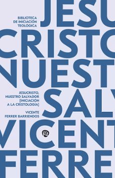 jesucristo, nuestro salvador-vicente ferrer-9788432171253