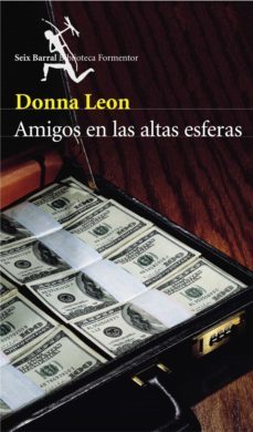 amigos en las altas esferas (ebook)-donna leon-9788432202353